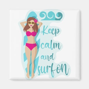 Aimant Restez calme et surf sur la brune fille