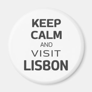 Aimant Restez calme et visitez Lisbonne