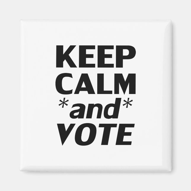Aimant Restez calme et votez typographie moderne noir bla (Devant)