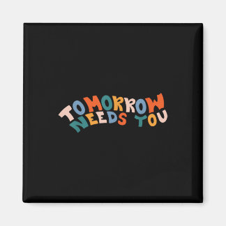 Aimant Restez Demain Besoin de vous Sensibilisation à la