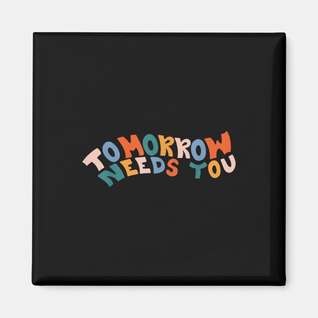 Aimant Restez Demain Besoin de vous Sensibilisation à la  (Devant)