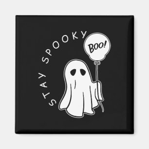Aimant Restez Éffrayant Boo Cute Ghost Halloween Saison É