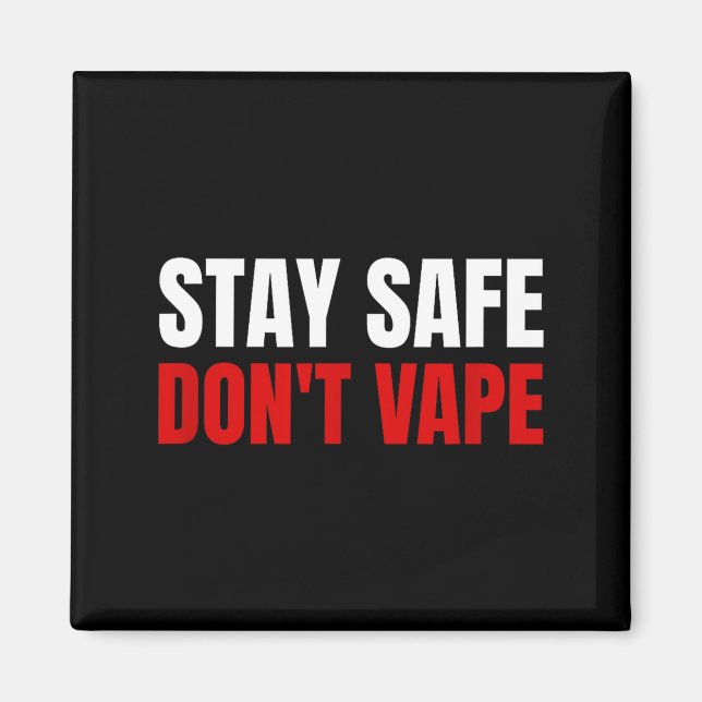 Aimant Restez en sécurité, n'utilisez pas de vape anti-va (Devant)