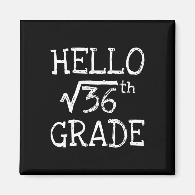 Aimant Retour à l'école 6e année Racine carrée de 36 Math (Devant)