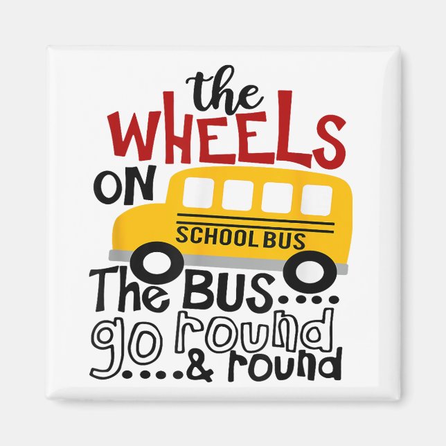 Aimant Retour À L'École Drôle Les ROUES Sur Le BUS Toddle (Devant)
