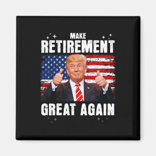 Aimant Retraité 2025 Retraite 2025 Retraite 2025 Trump G