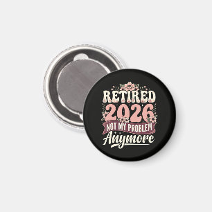 Aimant Retraité 2026 Plus Mon Problème Fleurs