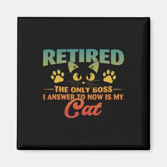 Aimant Retraité Chat Funny Retraite 2024 Décoration Homme (Devant)