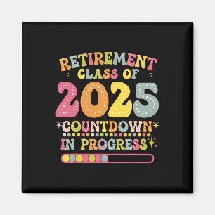 Aimant Retraite Groovy Cl de 2025 Prof Countdown Loa