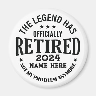 Aimant Retraite personnalisée La légende a pris sa retrai