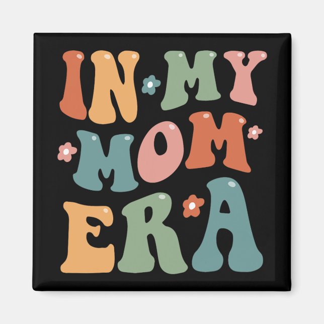Aimant Rétro à l'ère de ma mère cool Maman drôle Fête des (Devant)