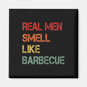 Aimant Rétro BBQ Les vrais hommes sentent comme la fumée