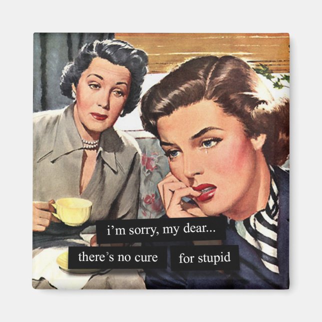 Aimant Rétro femme au foyer "Il n'y a pas de remède pour  (Devant)