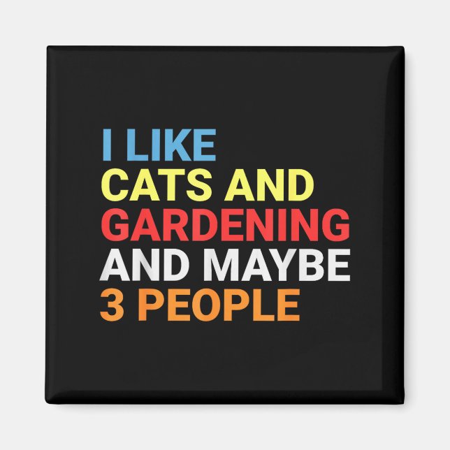 Aimant Retro I Like Cats And Gardening Lover Plant Funny  (Devant)
