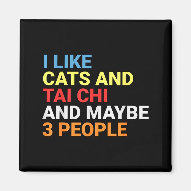Aimant Retro I Like Cats And Tai Chi Lover Funny Martial  (Devant)