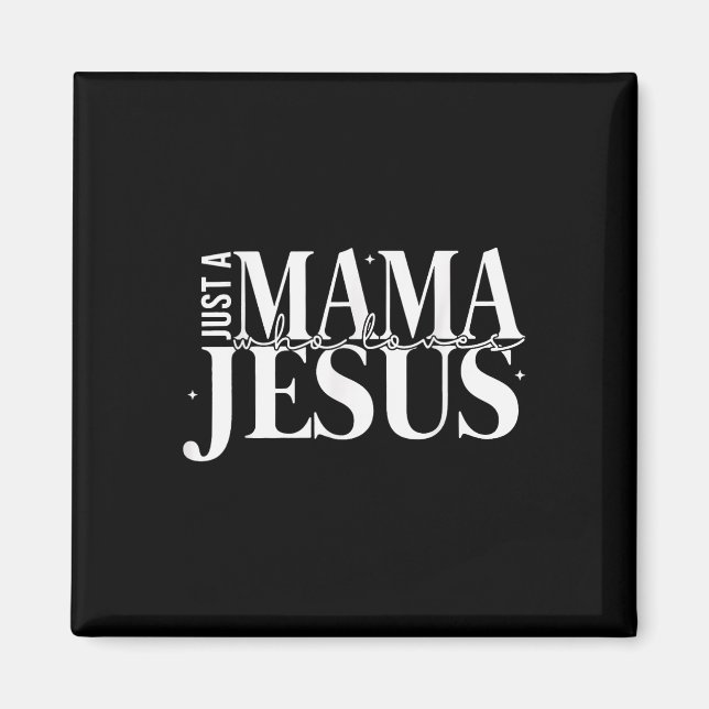 Aimant Rétro Juste Une Maman Qui Aime Jésus Mère Chrétien (Devant)