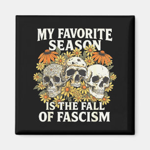 Aimant Rétro Ma Saison Préférée Est La Chute Du Fascisme