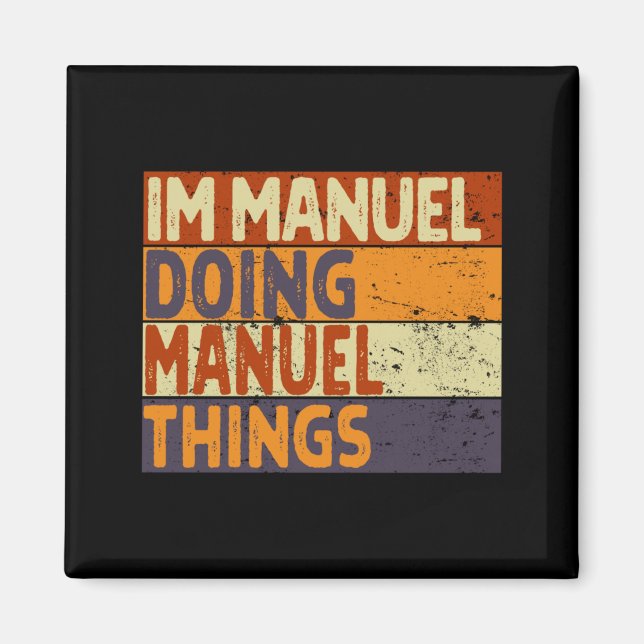 Aimant Rétro Manuel Faisant des Choses de Manuel Annivers (Devant)