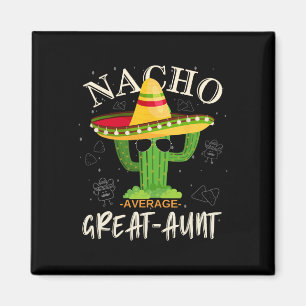 Aimant Retro Vintage Funny Nacho Moyenne Great tante Fami