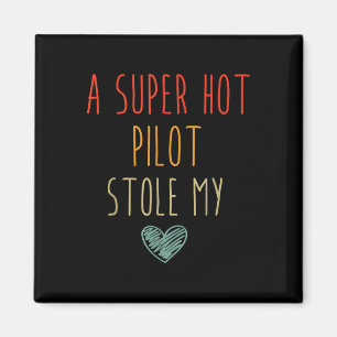 Aimant Retro Vintage Funny Un Super Pilote Hot Stocke My
