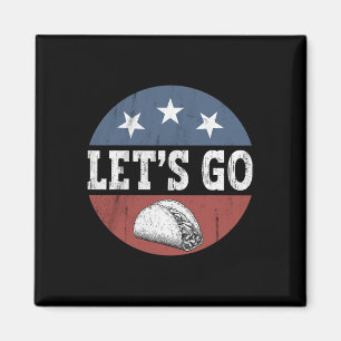 Aimant Retro Vintage Let's Go Taco Us Drapeau américain
