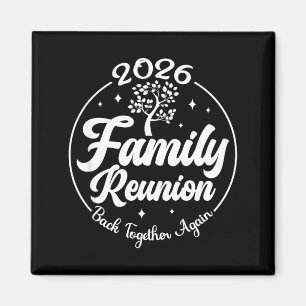 Aimant Réunion de famille 2026 de retour ensemble à nouve