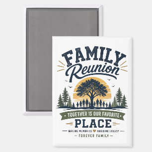Aimant Réunion de famille Ensemble est notre endroit préf