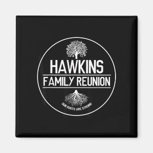 Aimant Réunion de famille Hawkins Nos racines sont fortes