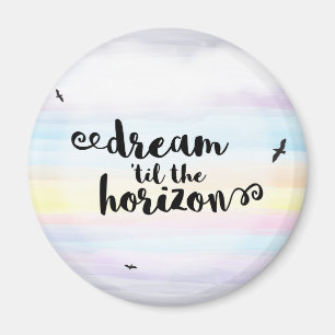 Aimant Rêver jusqu'à l'horizon