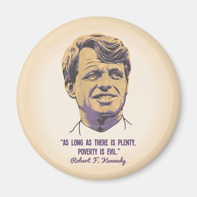 Aimant RFK - La pauvreté est un mal (Devant)