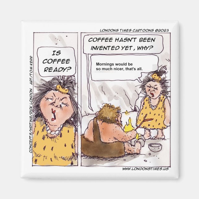 Aimant Rick London Prehistoric Coffee Funny Cartoon  (Devant)
