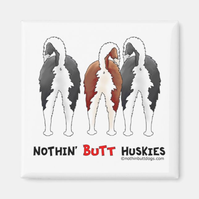 Aimant Rien' Butt Huskies (Devant)