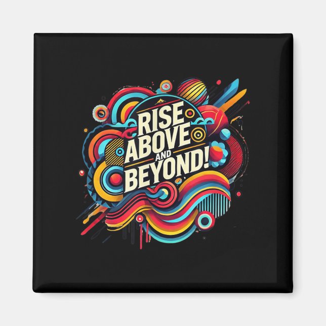 Aimant Rise Above And Beyond Bold Abstract Motivational Q (Devant)
