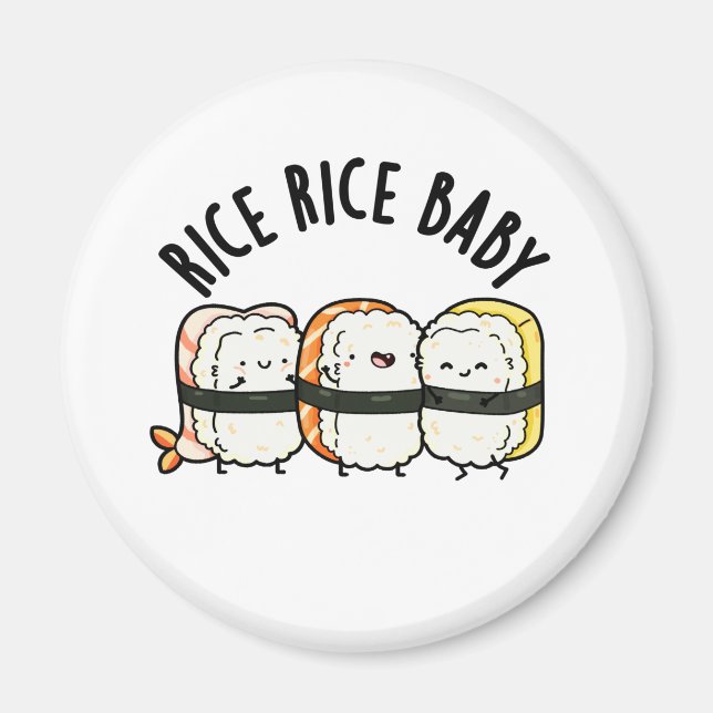 Aimant Riz Bébé Funny Sushi Alimentation Pun (Devant)