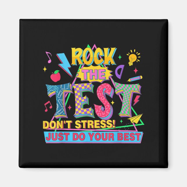 Aimant Rock The Test Dont Stress Motivational Teacher Tes (Devant)