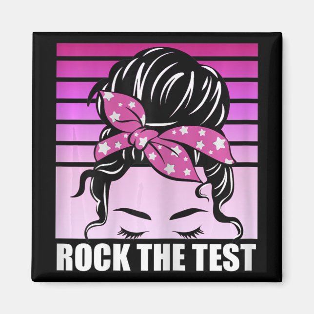 Aimant Rock The Test Messy Bun Enseignant Test Jour D (Devant)