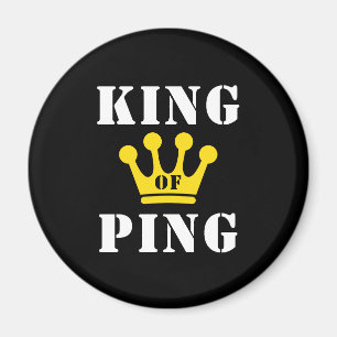Aimant Roi de Ping