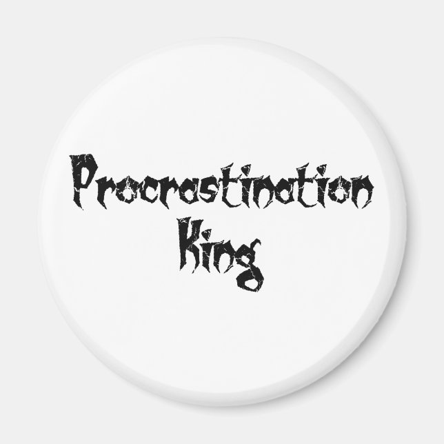Aimant Roi Procrastination (Devant)