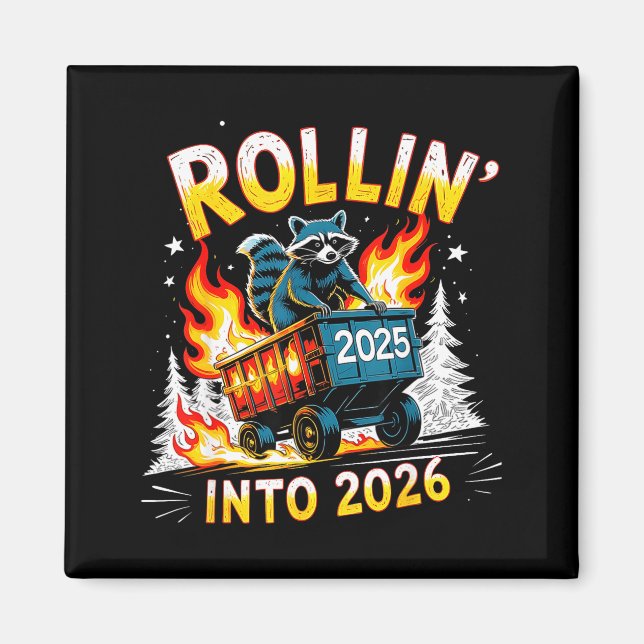 Aimant Rollin Into 2026 Funny Raccoon New Year Meme  (Devant)