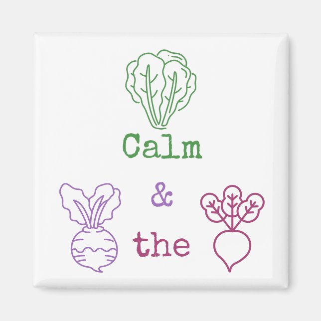 Aimant Romaine Calme & Turnip la betterave (Devant)