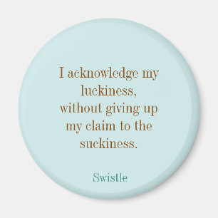 Aimant rond de slogan de blog de Swistle