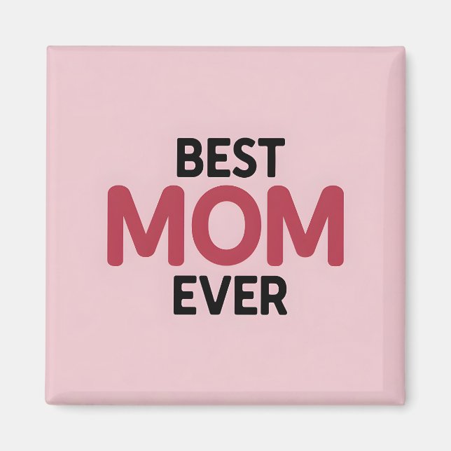 Aimant Rose Meilleure maman jamais (Devant)