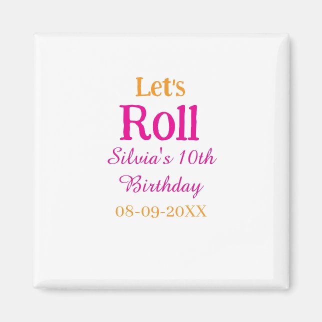 Aimant Roulons heureux 10e anniversaire ajouter nom retro (Devant)