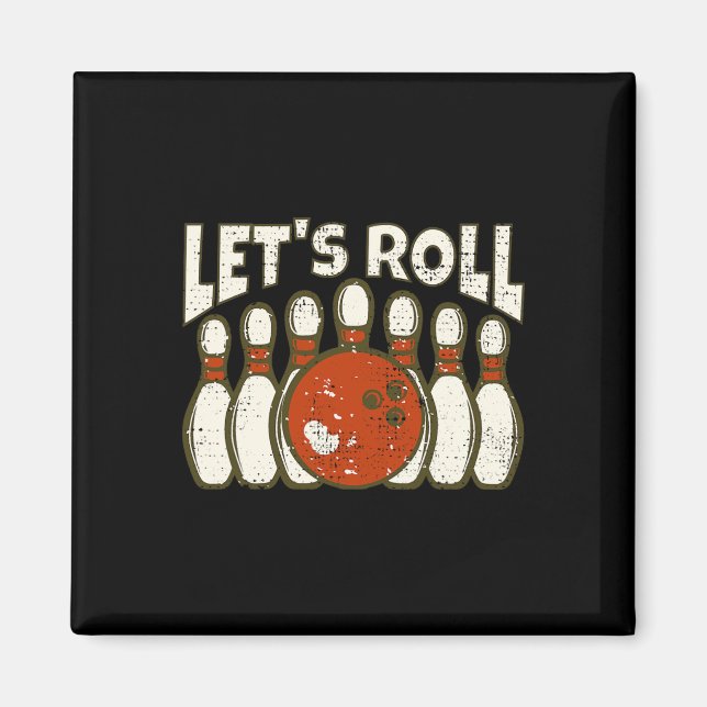 Aimant Roulons Pour Drôle Bowler Et Retro Bowling (Devant)
