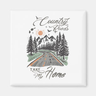 Aimant Rtro Country Roads Me ramener à la maison Montagne