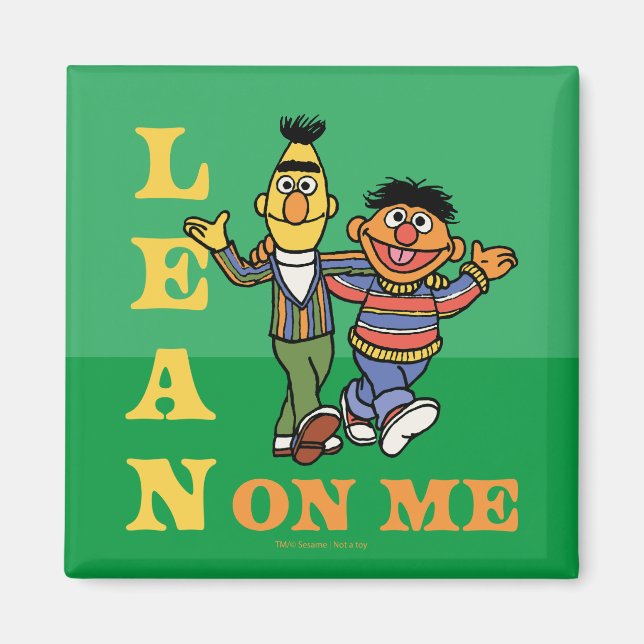 Aimant Rue Sésame | Bert & Ernie Lean sur moi (Devant)