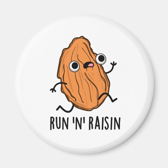 Aimant Run N Raisin Funny Food Pun (Devant)