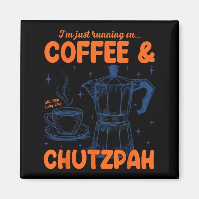 Aimant Running On Coffee &amp; Chutzpah Retro Funny Jewis (Devant)
