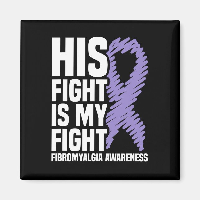 Aimant Sa Lutte Est Ma Lutte Contre La Fibromyalgie (Devant)