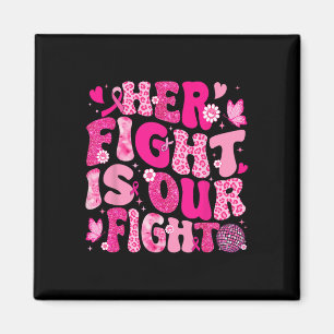 Aimant Sa Lutte Est Notre Lutte Pink Ribbon Cancer Du Sei